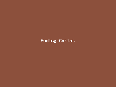 Puding Coklat